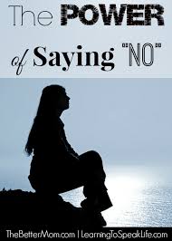 The Power of Saying No